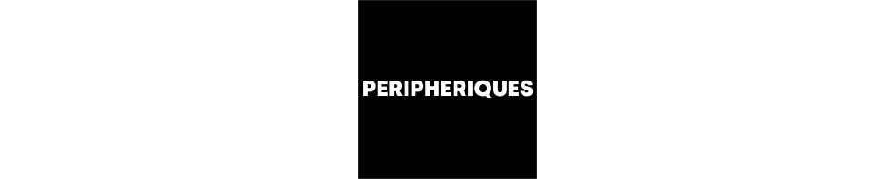 Périphériques