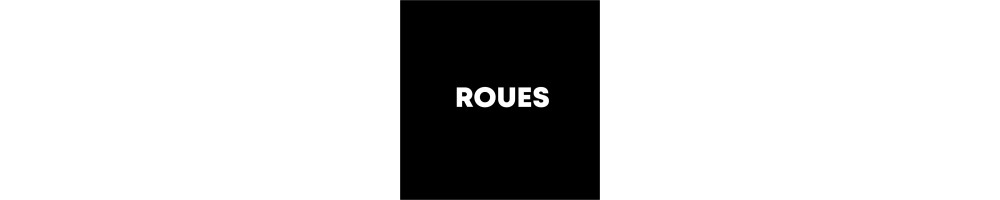 Roues