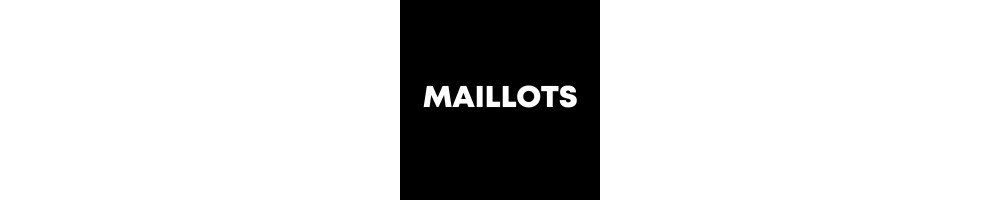 Maillots