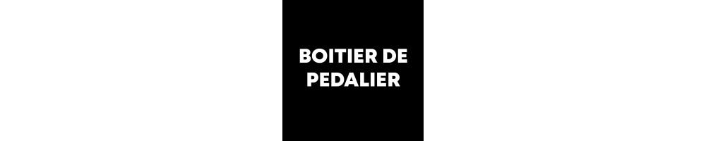 Boîtier de Pédalier