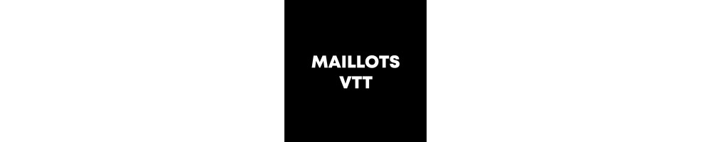 Maillots VTT
